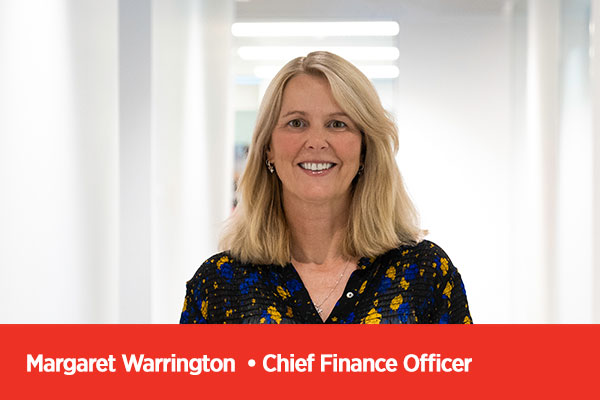 Margaret Warrington , Chief Finance Officer