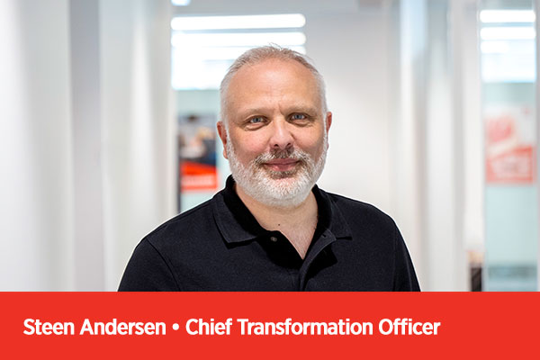Steen Andersen  , Chief Transformation Officer 